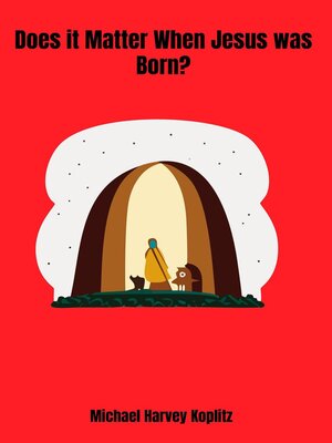 cover image of Does it Matter When Jesus was Born?‎